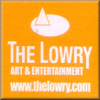 The Lowry Arts and Entertainment Centre. Please click for www.thelowry.com